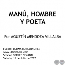 MAN, HOMBRE Y POETA - Por AGUSTN MENDOZA VILLALBA - Sbado, 16 de Julio de 2022